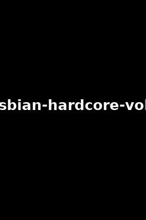 hardcore lesben|Hardcore Lesbian Porn Videos .